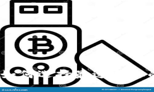 TP钱包的优点：如何选择最适合你的数字货币钱包