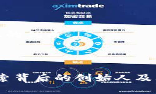 思考一个且的优质



TP钱包：探索背后的创始人及其发展历程